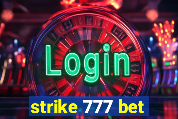 strike 777 bet